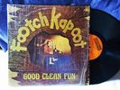 Footch Kapoot in shrink original private LP Good Clean Fun