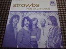 THE STRAWBS PART OF THE UNION / WILL YOU GO 7