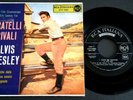 ELVIS PRESLEY (45 RPM ITALY)  A72V 0083 - FRATELLI RIVALI  