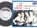 45'  Ian & The Zodiacs - Bitte komm wieder  (Fontana)  neu ungespielt