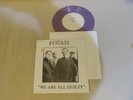 NM- BEAUTIFUL  Fugazi We Are All Guilty  UK LAVENDER 45 7 Minor Threat
