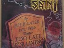 SAINT - TOO LATE FOR LIVING - VINYL LP - CHRISTIAN HEAVY METAL 1988 SHRINK WRAP