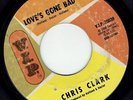 NORTHERN SOUL Chris Clark – Love's Gone Bad / Put Yourself in my Place LISTEN