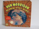 Van Morrison ''Blowin your  Mind