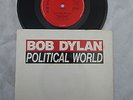 BOB DYLAN POLITICAL WORLD / RING THEM BELLS cbs 6556437 N/M...... 45rpm
