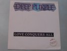 DEEP PURPLE love conquers all 1990 BMG/RCA GERMANY 7