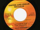 Modern Soul 45 Beau Winters Let's Do It For The Children Coffee & Cream rare
