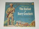 WALT DISNEY's. The BALLAD of DAVY CROCKETT 1955 LITTLE GOLDEN RECORD.  SUPERB