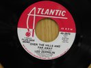 Led Zeppelin 45 Over The Hils And Far Away / Same   Atlantic VG+