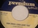 The Wheels I Can't Forget How Could I Ever Leave You Premium Records Rare Doo Wo