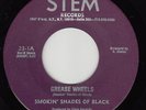 SMOKIN' SHADES OF BLACK - Stem 23-1 - Grease Wheels / Love Ship - FUNK 45 VG++