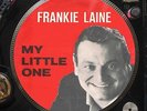 Frankie Laine - My little one  12