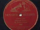 Enrico Caruso on 78 rpm Monarch 5008: Aida-Celeste Aida; Cond G-; rel 1902