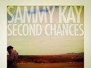 SAMMY KAY-SECOND CHANCES  VINYL NEW