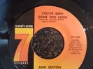 anne sexton you've been gone too long last time listing if no sale will keep now