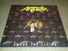 Anthrax - Among The Living Island Records ILPS9865. 1986/1987 Thrash metal.