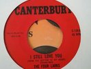 Northern soul THE FOUR LARKS I STILL LOVE YOU   CANTERBURY 70S PRESSING