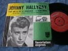 JOHNNY HALLYDAY 45 T SP 328 006 POUR MOI LA VIE VA COMMENCER (press/Holland)