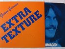 GEORGE HARRISON (LP 33T)  EXTRA TEXTURE -  APPLE PAS 10009 - UK 1975