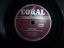 BUDDY HOLLY rave on / take your time 78 RPM CORAL CANADA 1958 V+
