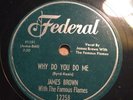 78rpm Rock n Roll; Federal; James Brown; Please,Please,Please & Why Do You Do Me