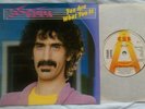 RARE PROMO 45 Frank Zappa You Are What You Is/ Harder Than Your Husband A1622