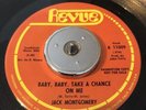 NORTHERN SOUL - Jack Montgomery - “baby, baby take a chance on me”