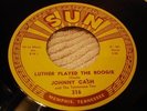 SUN 316 JOHNNY CASH Luther Played The Boogie / Thanks A Lot M-