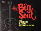JOHN LEE HOOKER: The Big Soul Of LP Rare Blues & R&B Black Label 60's OG