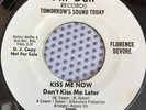 Northern Soul 45 Florence DeVore-Kiss Me Now-PHI-Dan Demo Reissue