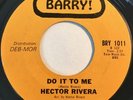 * HECTOR RIVERA Do It To Me DAVID COLEMAN LATIN SOUL BOOGALOO Barry 45 HEAR