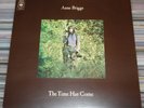 ANNE BRIGGS - THE TIME HAS COME - CBS 64612 - UK 1971 - folk rock country ...