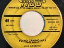 * LUIS BARRETO Yo No Camino Mas/Rock And Roll LATIN JAZZ CHA MAMBO Tico 45 HEAR