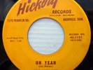 JOE MELSON rockabilly strong VG orig. HICKORY 45 OH YEAH / WHAT'S THE USE dm876