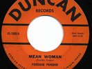 Rare Texas Rockabilly / Doo Wop 45 - Freddie Fender - Mean Woman - Duncan #1000