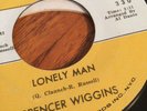 SPENCER WIGGINS - LONELY MAN / POWER OF A WOMAN - GOLDWAX 330
