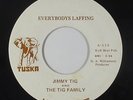 Crossover Soul 45 - Jimmy Tig & The Tig Family - Everybodys Laffing - Tuska - mp