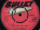 Lloyd Terrell - Oh Me Oh My UK Bullet 7