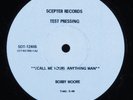 BOBBY MOORE (Call Me Your) Anything Man SCEPTER 12