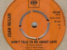 JOAN REGAN**DON'T TALK TO ME ABOUT LOVE**SOUL**DANCER**LISTEN TO IT