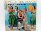 MARTY ROBBINS SONG OF THE ISLANDS COLUMBIA 6 EYE NEAR MINT CL 1087 LP