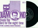 NEIL DIAMOND Thank the Lord for the Night Time (1967 RARE HOLLAND PS VINYL 7