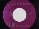 Northern Soul 45 - Royal Five - Say It To My Face - Tyler VG++ mp3 1970s repress