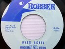 HONORABLE FATS WILSON rare doowop ROBBEE 45 nearMint OVER AGAIN QUIT EATIN ws723