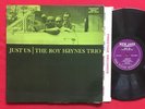 THE ROY HAYNES TRIO   JUST US (1960) ORIG MONO LP DG PRESTIGE 8245 NEW JAZZ RARE