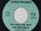 Northern Soul 45 - Lost Souls - I'm Your Love, Man - Glasco - mp3