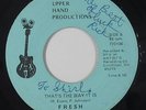 Modern Soul/Funk 45 - Fresh - That's The Way It Is - Upper Hand VG+ mp3 obscure