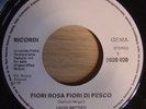 LUCIO BATTISTI fiori rosa / il tempo di morire GERMANY PROMOTIONAL 45 RICORDI 70