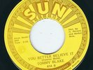 TN Rockabilly Tommy Blake SUN 614 You better believe it / Shake around ?