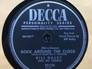 Bill Haley / Comets Rock Around The Clock VG+.    Decca 29124.  78 Rpm